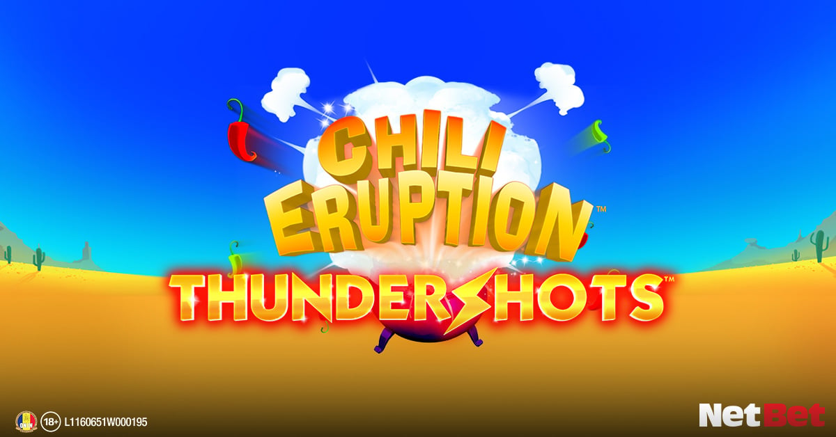 Chili Eruption Thundershots - păcănele cu câștiguri explozive